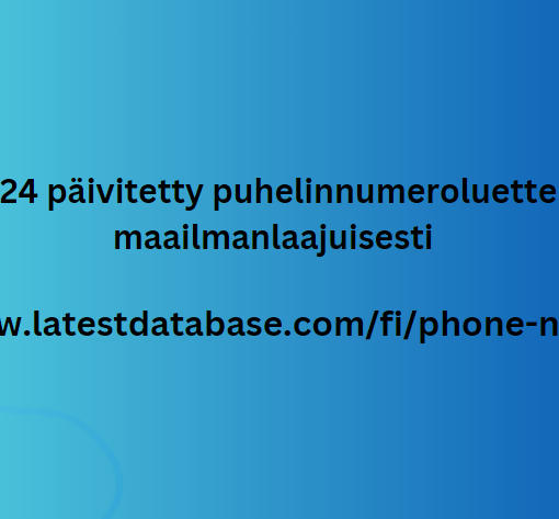 2024 päivitetty puhelinnumeroluettelo maailmanlaajuisesti,